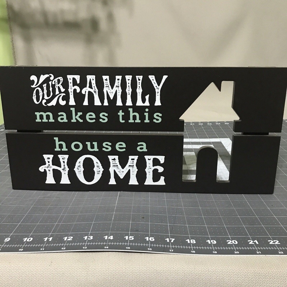 Our Family Makes This House a‎ Home Wall Decor Plaque Sign Wood 8x17